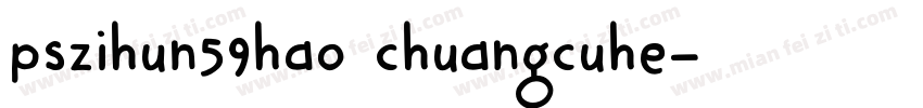 pszihun59hao chuangcuhe字体转换